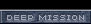 Click to load the Deep Mission Player